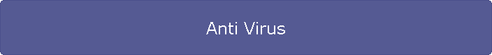 Anti Virus