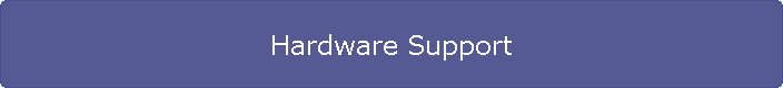 Hardware Support